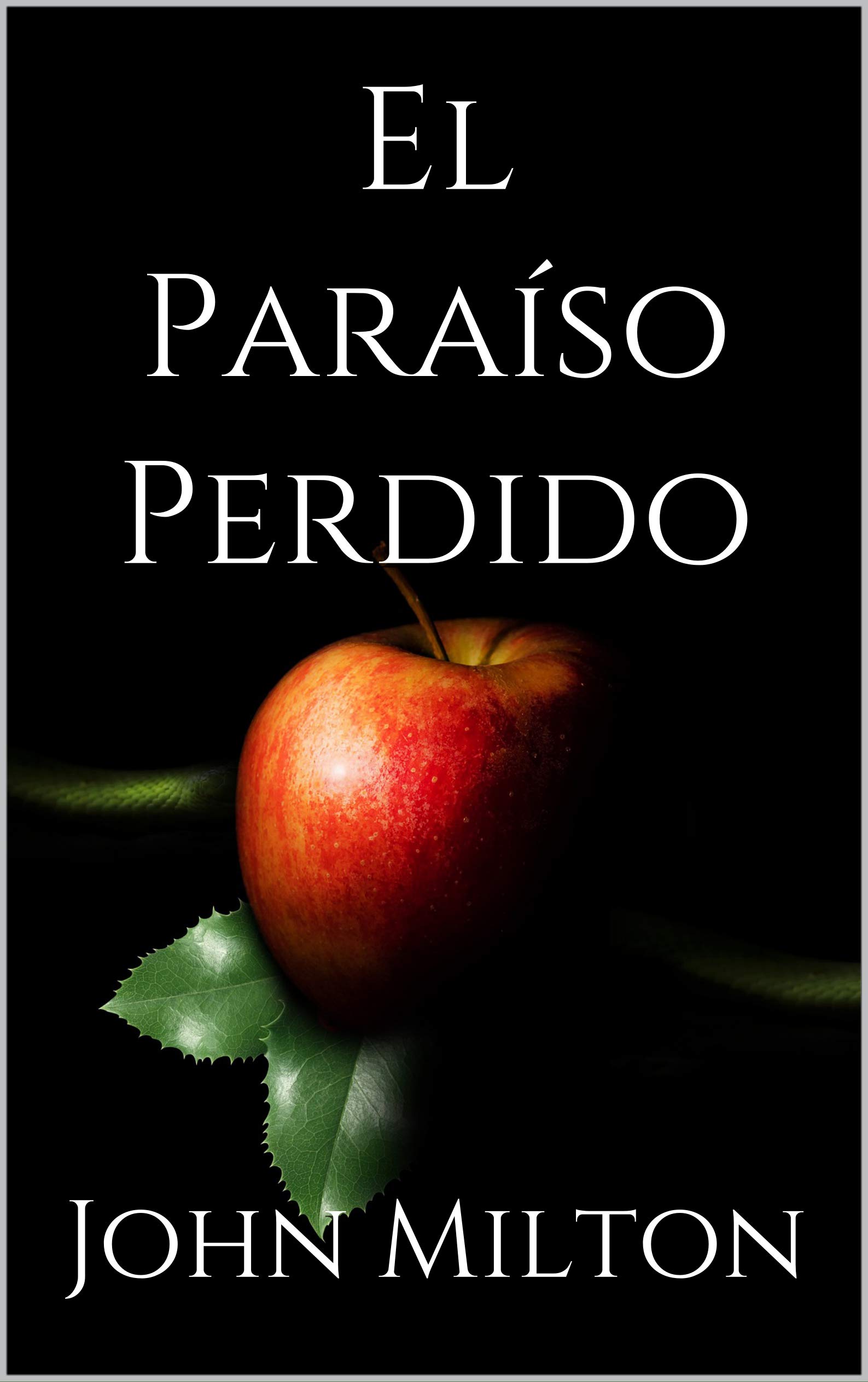 El PARAÍSO PERDIDO (Spanish Edition)