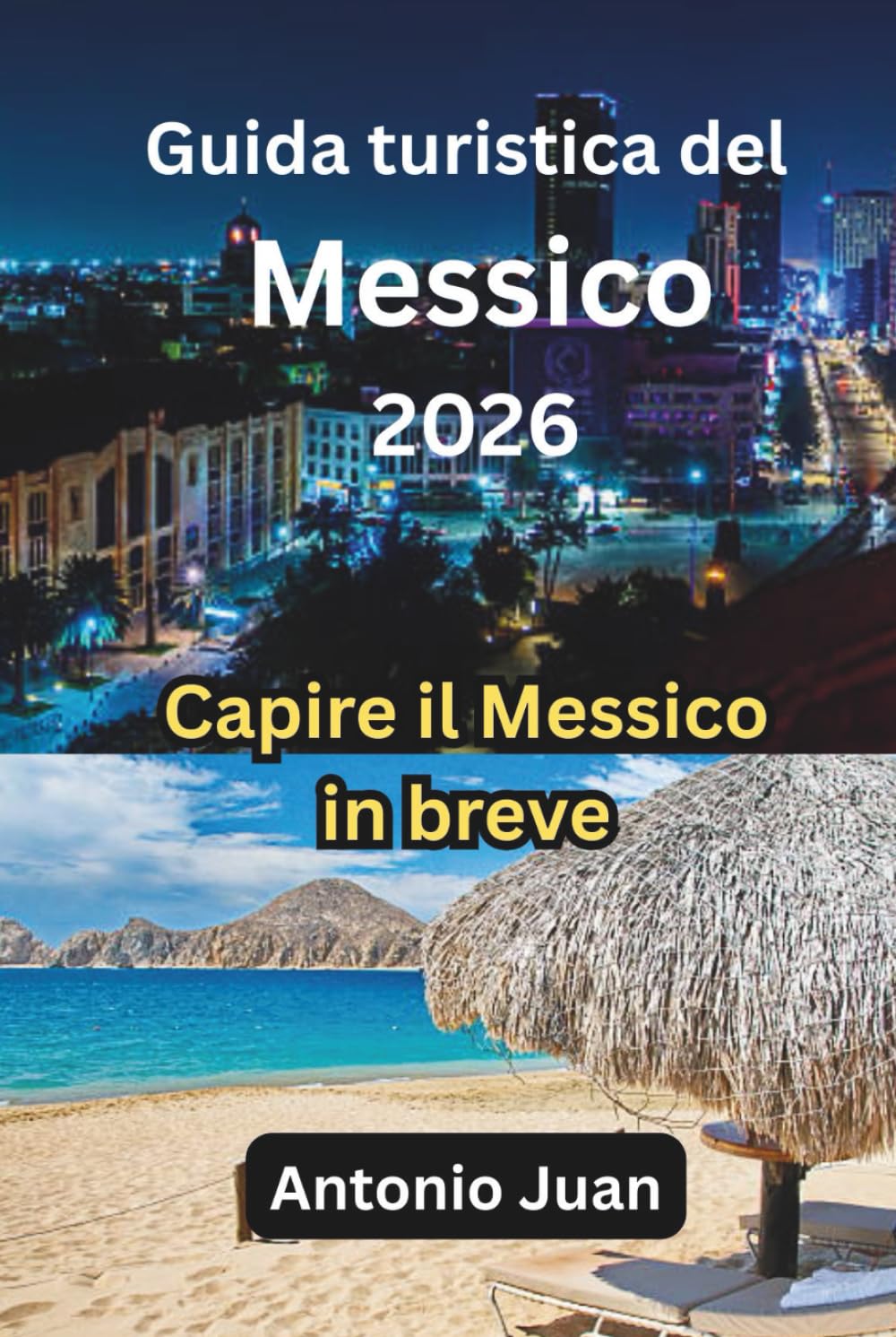 Guida turistica del Messico 2026: Capire il Messico in breve