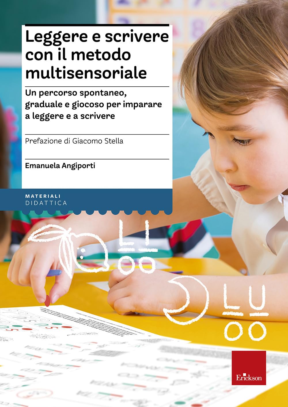 Leggere E Scrivere Con Il Metodo Multisensoriale. Un Percorso Spontaneo, Graduale E Giocoso Per Imparare A Leggere E A Scrivere. Con Adesivi - 4