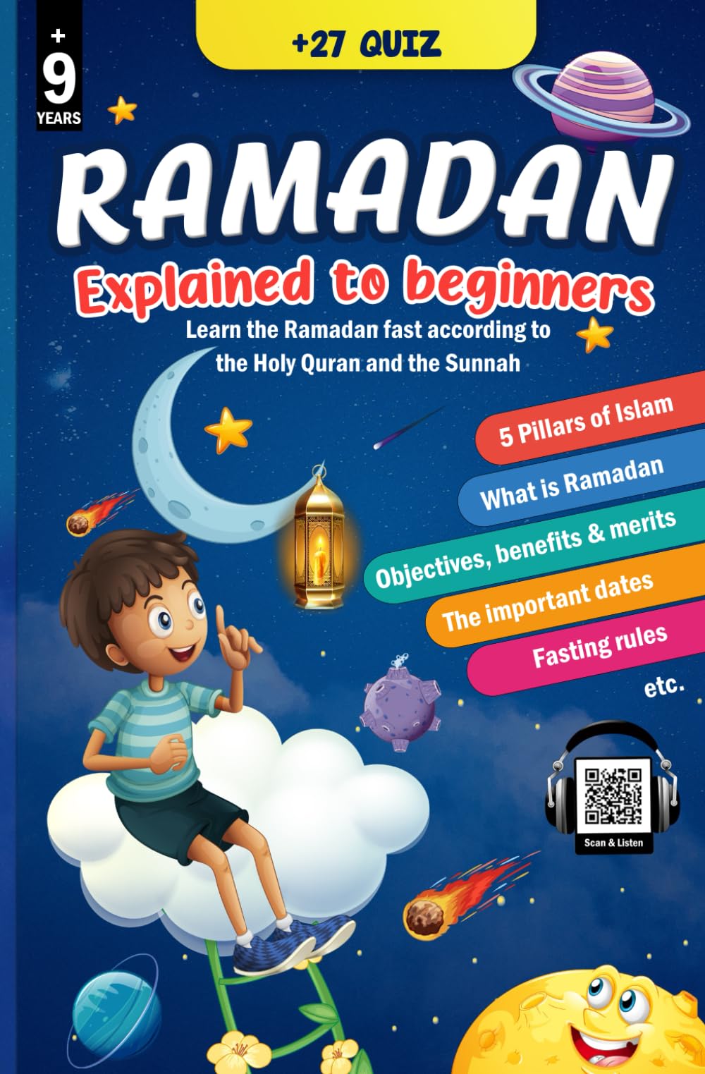 Ramadan explained to beginners: Learn & understand the Ramadan fast with this valuable illustrated Islamic guide based on the Holy Quran and Sunnah - ... - discover and learn the Islamic religion.)