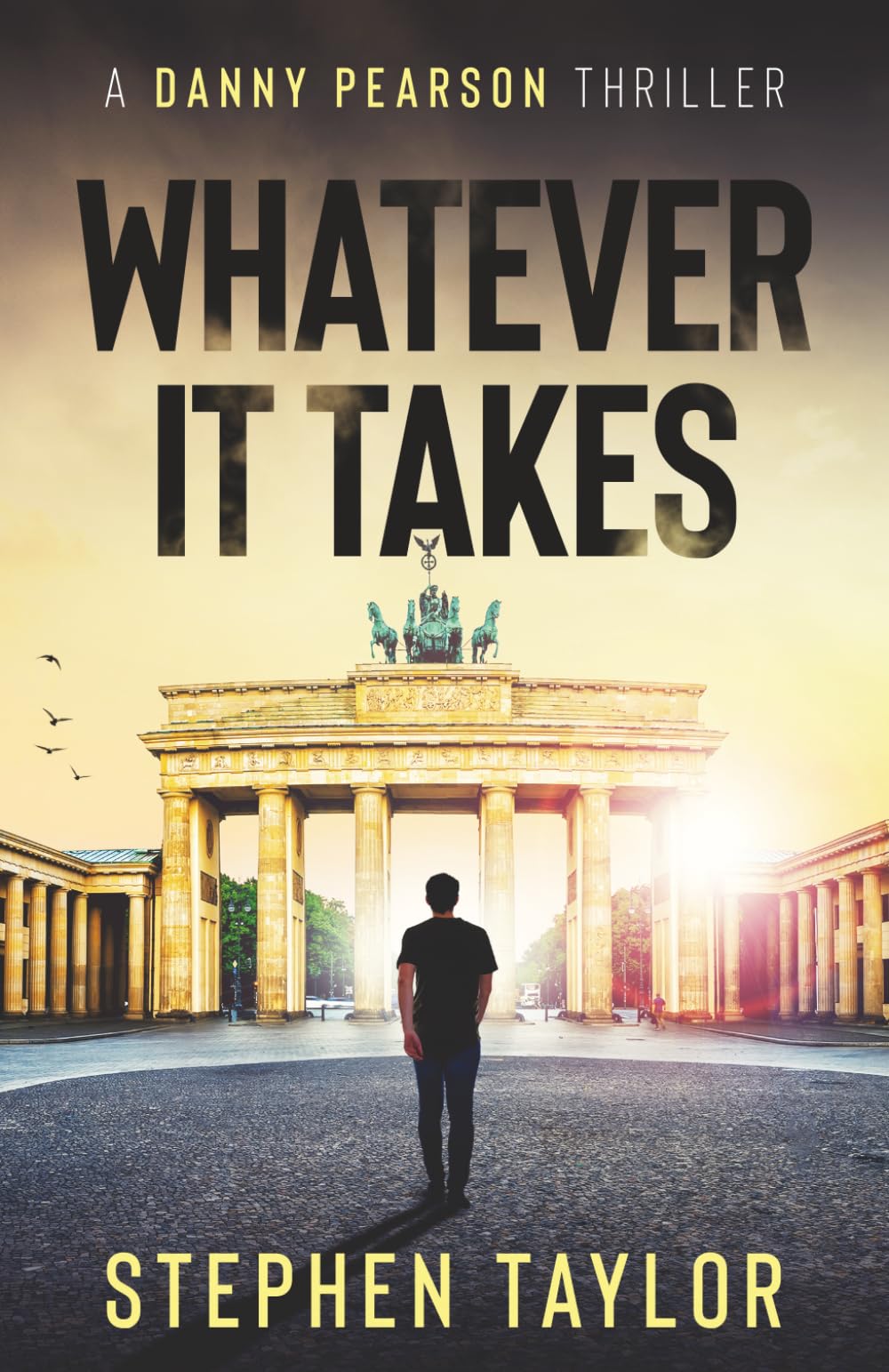 Whatever It Takes (The Danny Pearson Thriller Series)