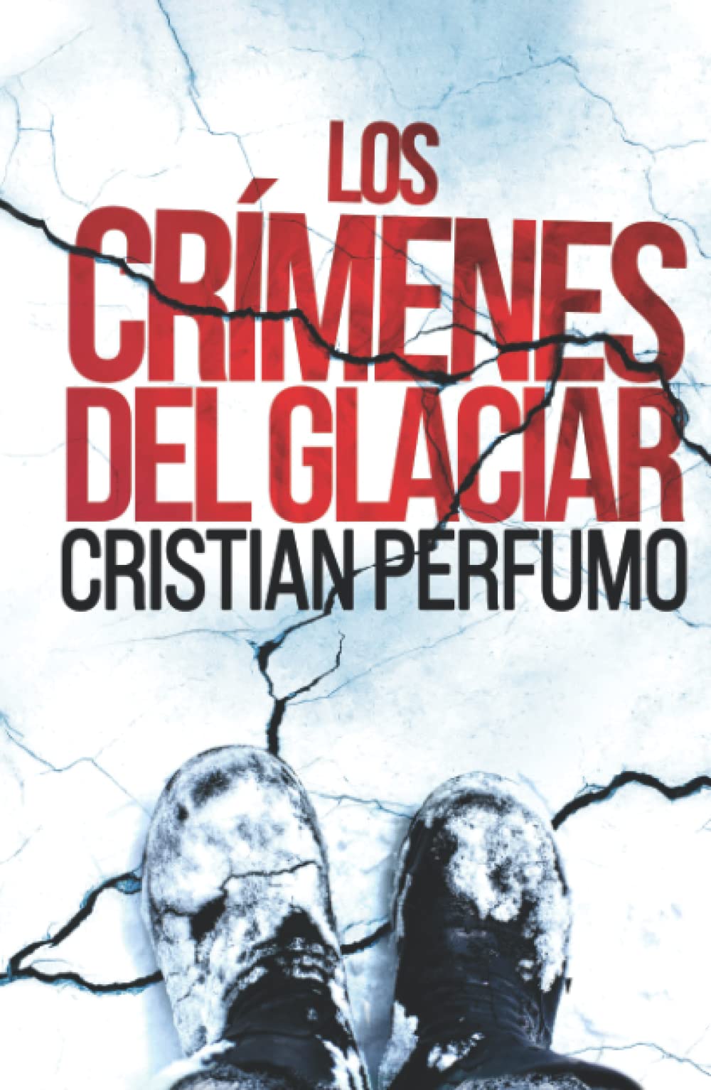 Los crímenes del glaciar (Laura Badía, criminalista - Noelia Viader, ladrona)