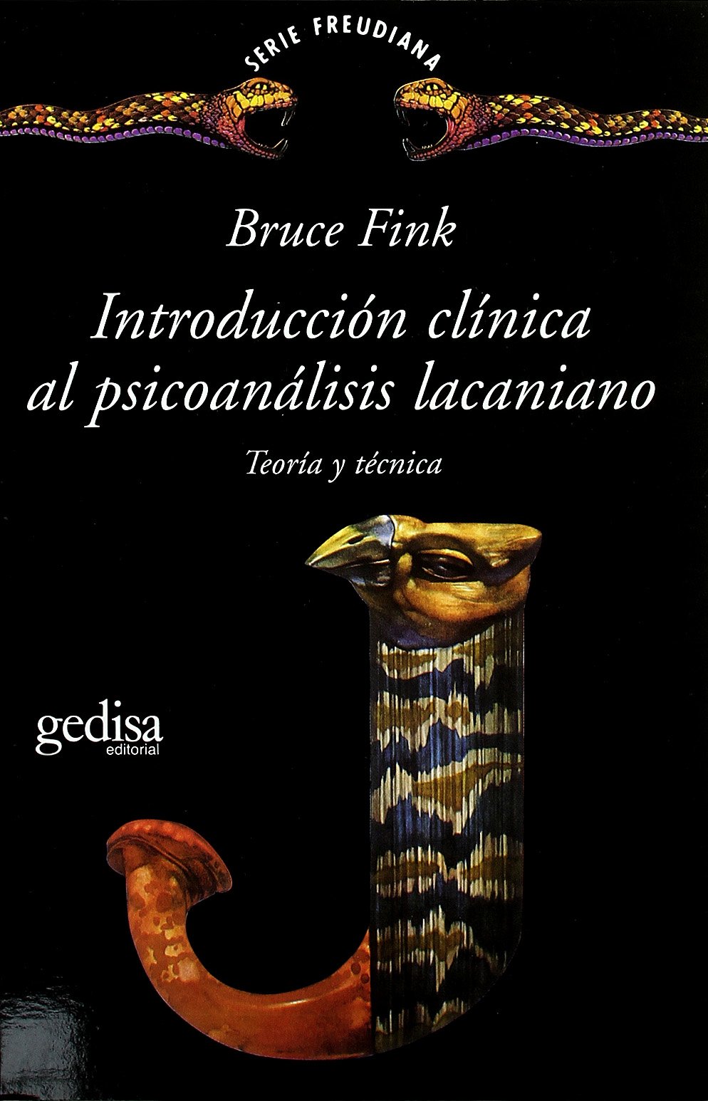 Introducción clínica al psicoanálisis lacaniano (SERIE FREUDIANA)