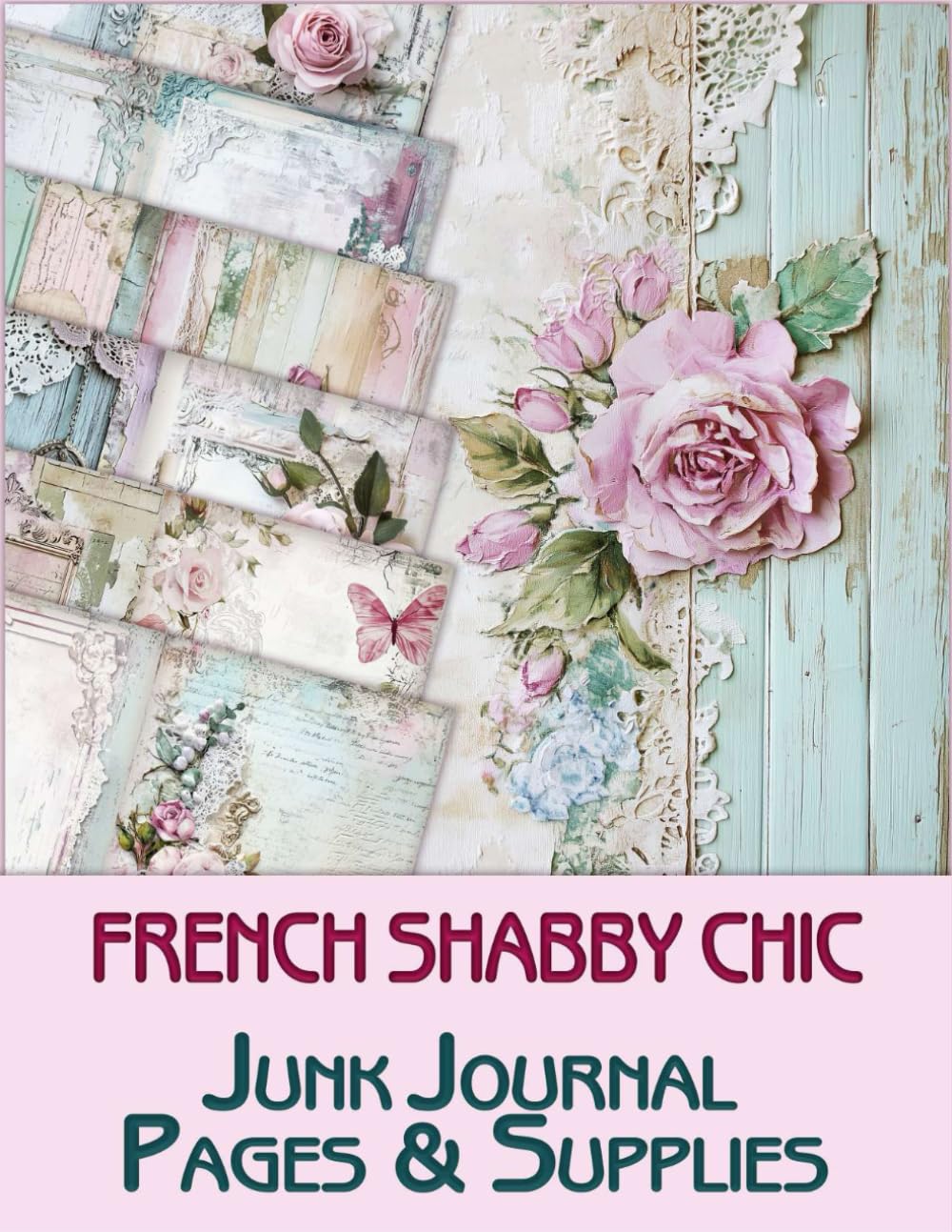Vintage French Shabby chic Junk Journal Pages & supplies: for Scrapbooking, Collage and Paper Crafts, Art Journaling