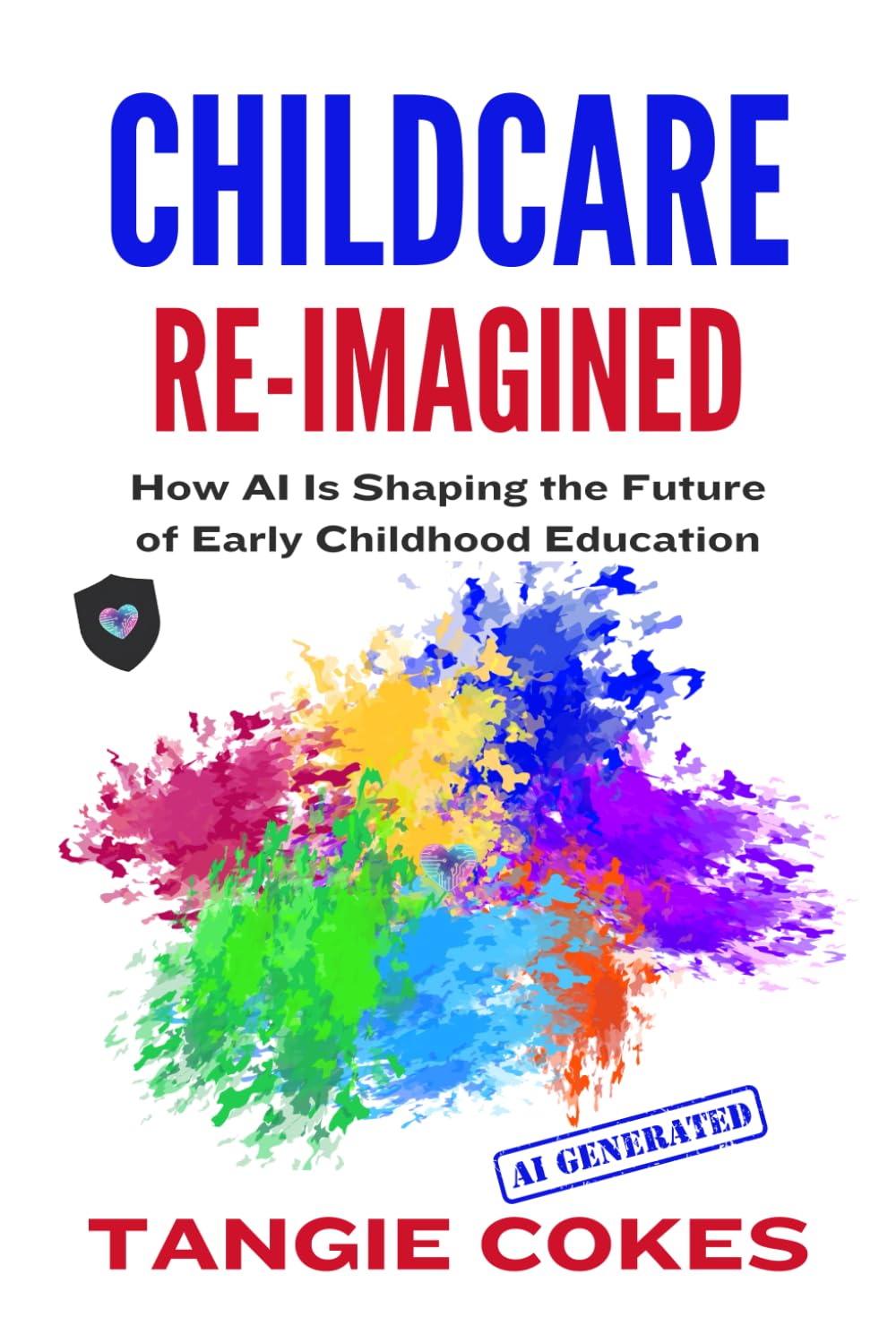 Childcare Re-Imagined: How AI is Shaping the Future of Early Childhood Education