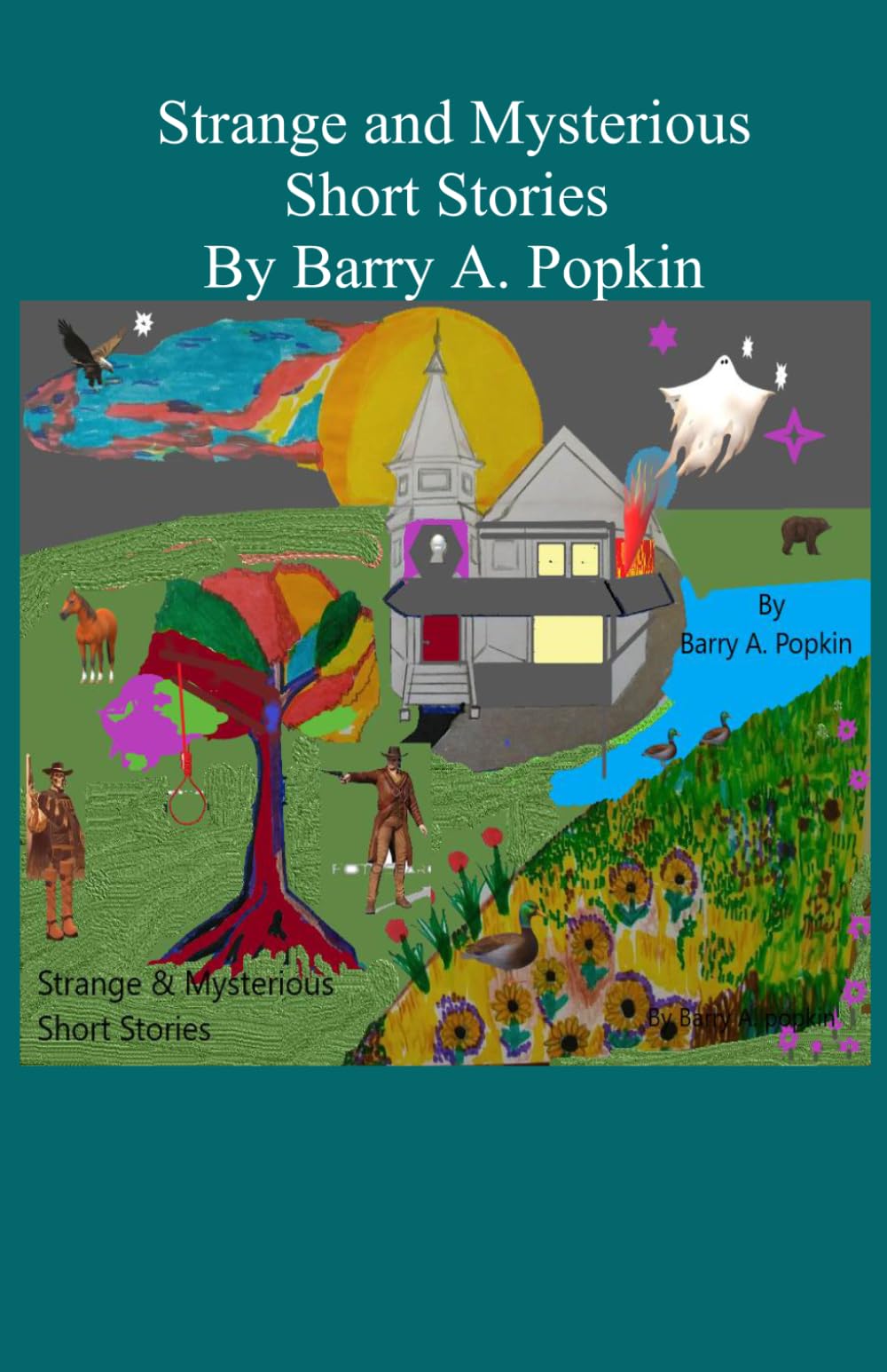 Strange and Mysterious: Short Stories
