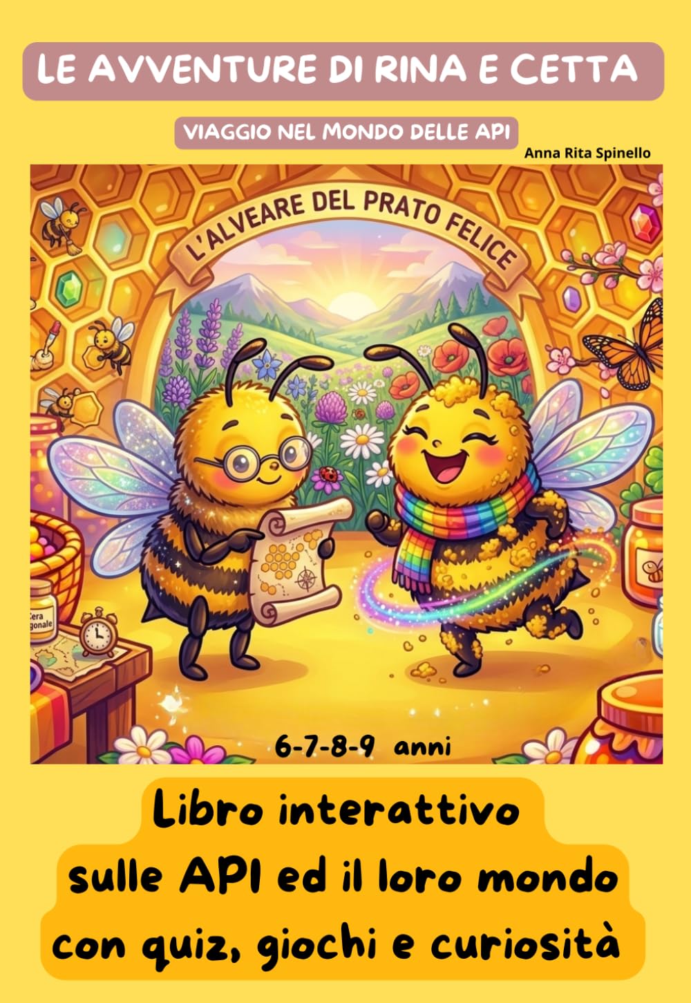 Le avventure di Rina e Cetta: Viaggio nel mondo delle api