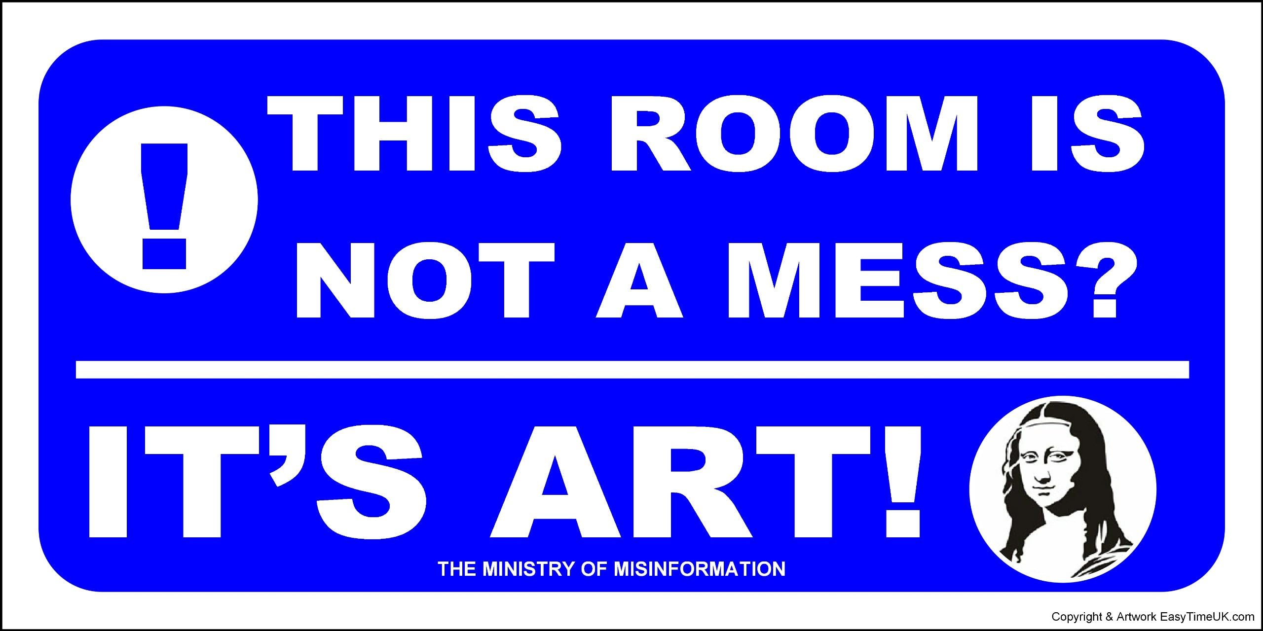 EasyTime UK Novelty Bedroom Plaque Sign 'This room is not a mess!'
