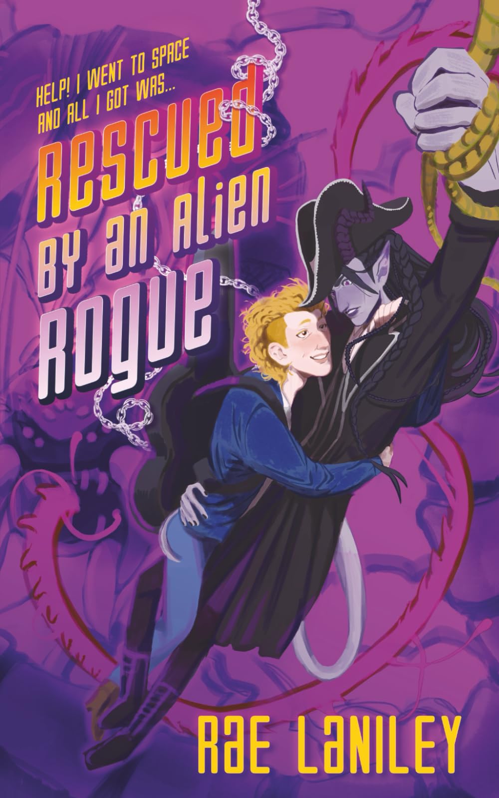 Rescued By An Alien Rogue (Help! I Went To Space and All I Got Was...)