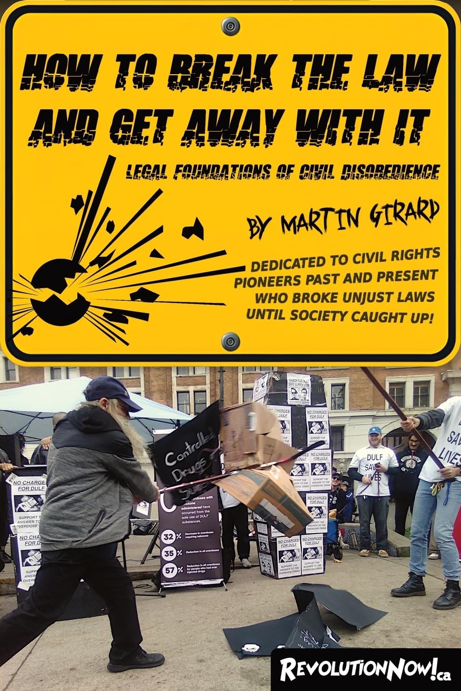 How to break the law and get away with it: Legal foundations of civil disobedience