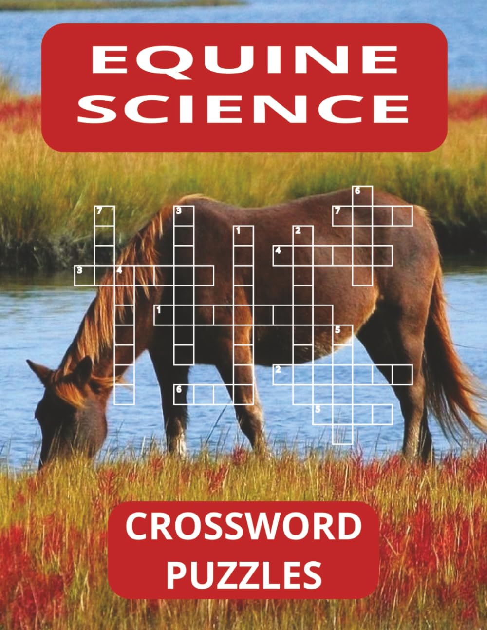 Equine Science Crossword Puzzle Book: Great Horse CTE FFA Agricultural Teacher Resource For Assignments, Classwork, and/or Subfolders, 8.5x11 inches, 56 puzzles, 112 pages with solutions
