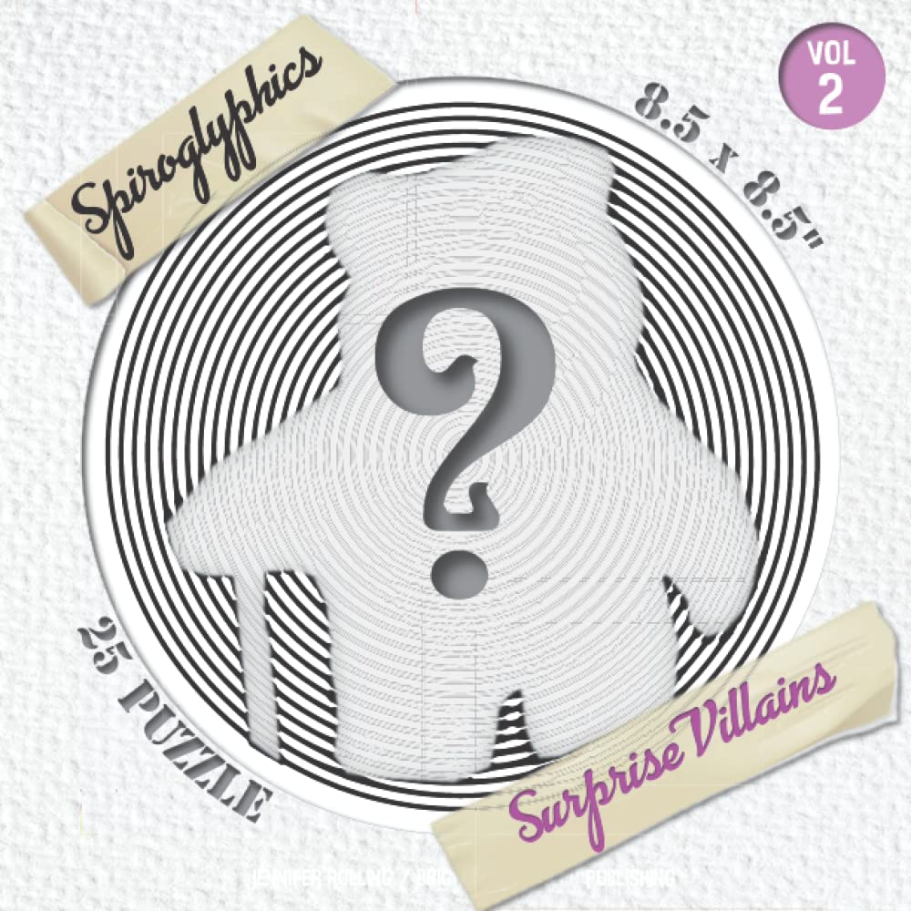 Spiroglyphics Surprise Villains: Spiroglyphics coloring book Vol. 2 - Surprise Villains cartoon characters