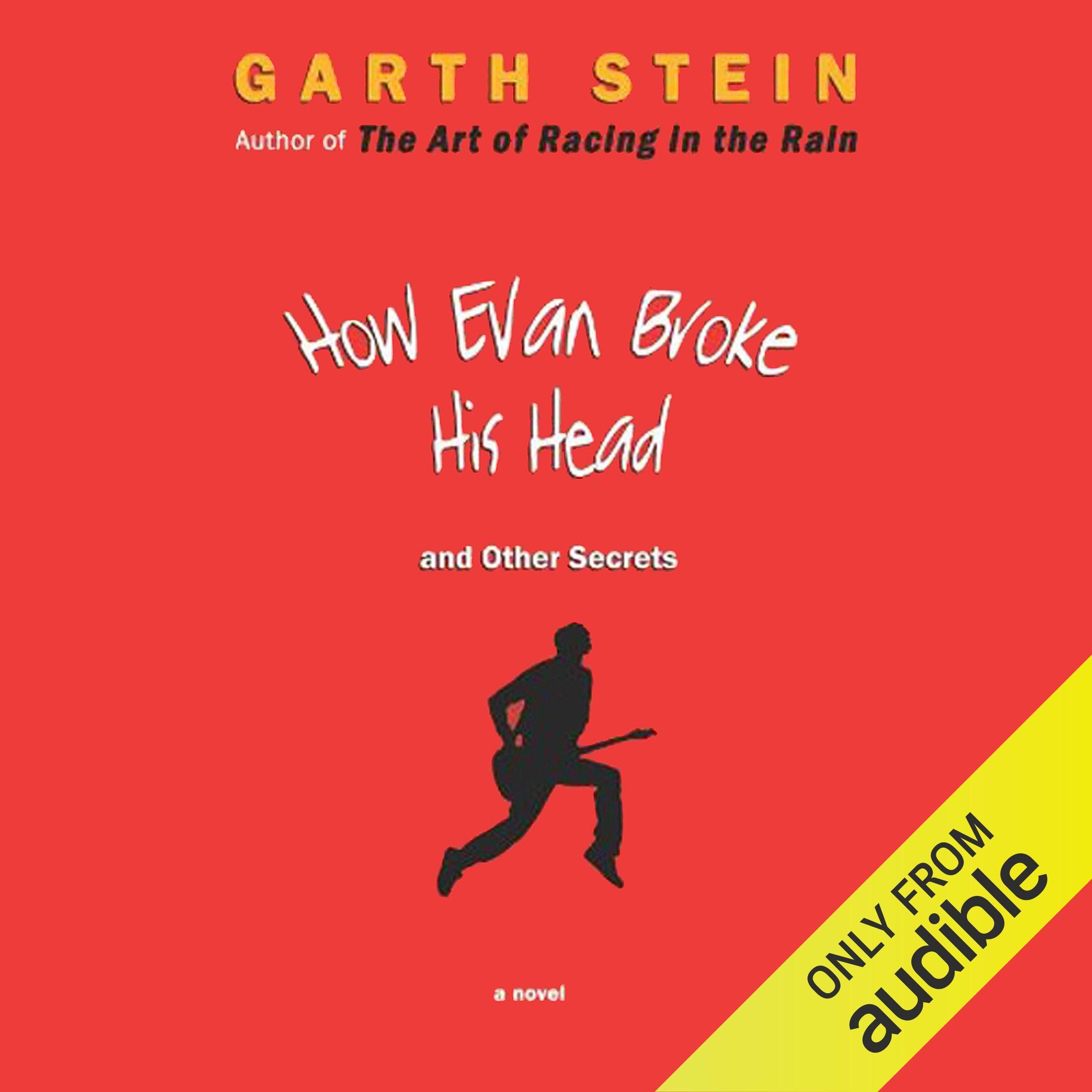 Cover art for How Evan Broke His Head and Other Secrets