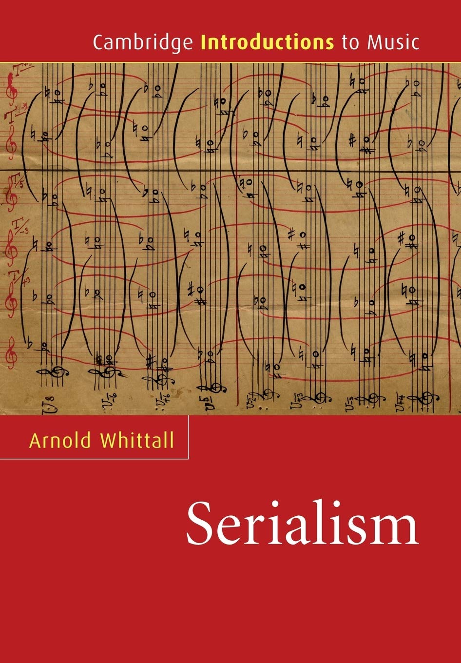 Serialism (Cambridge Introductions to Music)