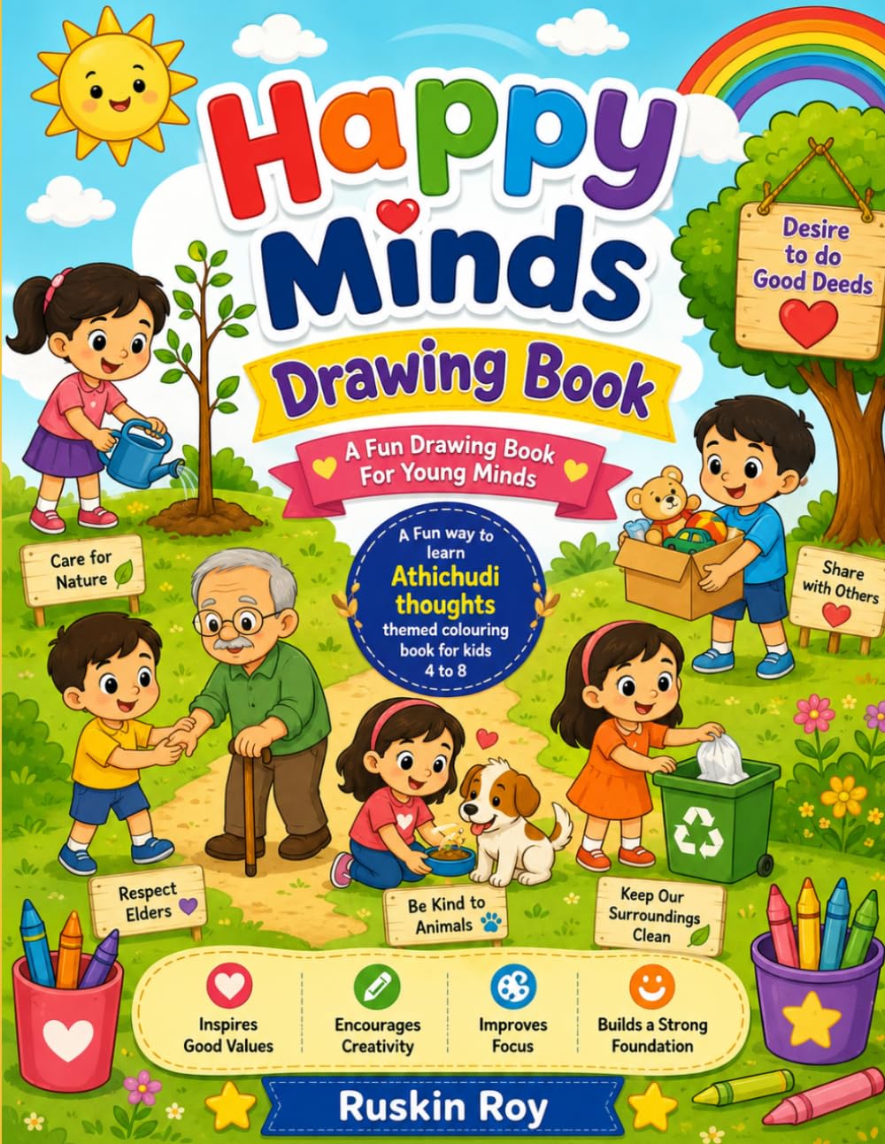 Happy Minds Drawing Book For Children 4 to 8: A Fun Coloring and Drawing Book for Kids Ages 4-8 to Learn Kindness, Gratitude, Good Manners | Positive ... and Social Skills Through Creativity Activity