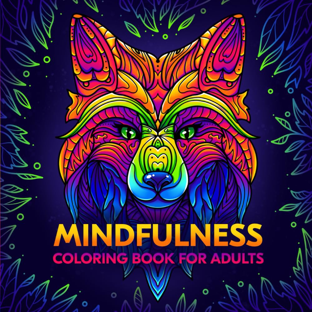 Mindfulness Coloring Book for Adults: Beautiful Animal Designs for Relaxation and Creativity