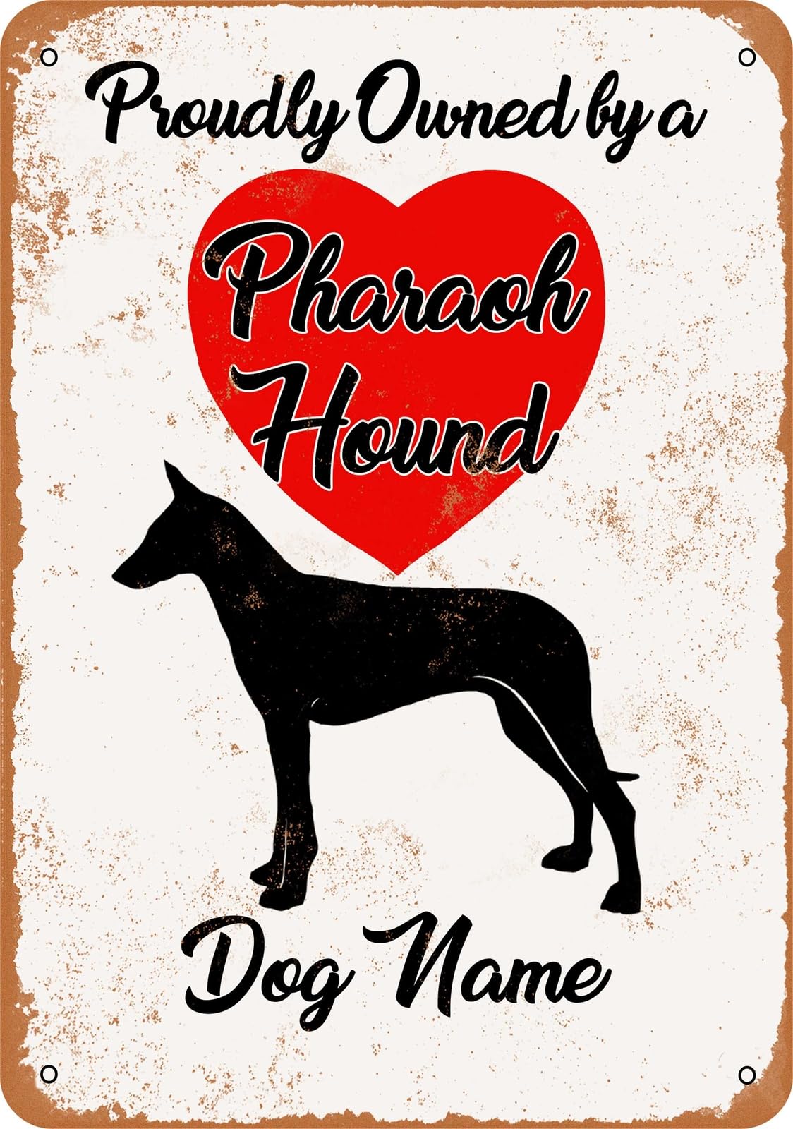 Miaomansenstore Metal Sign - Custom Dog Name - Pharaoh Hound - Vintage Look Home Decor