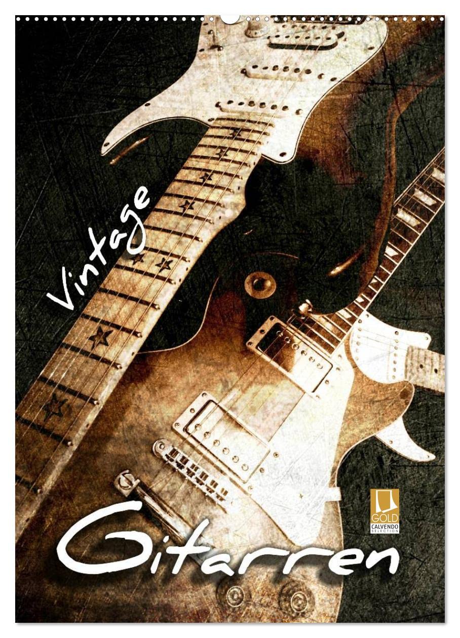 Vintage Gitarren (Wandkalender 2026 DIN A2 hoch), CALVENDO Monatskalender: Gitarren im Vintage-Style in Szene gesetzt