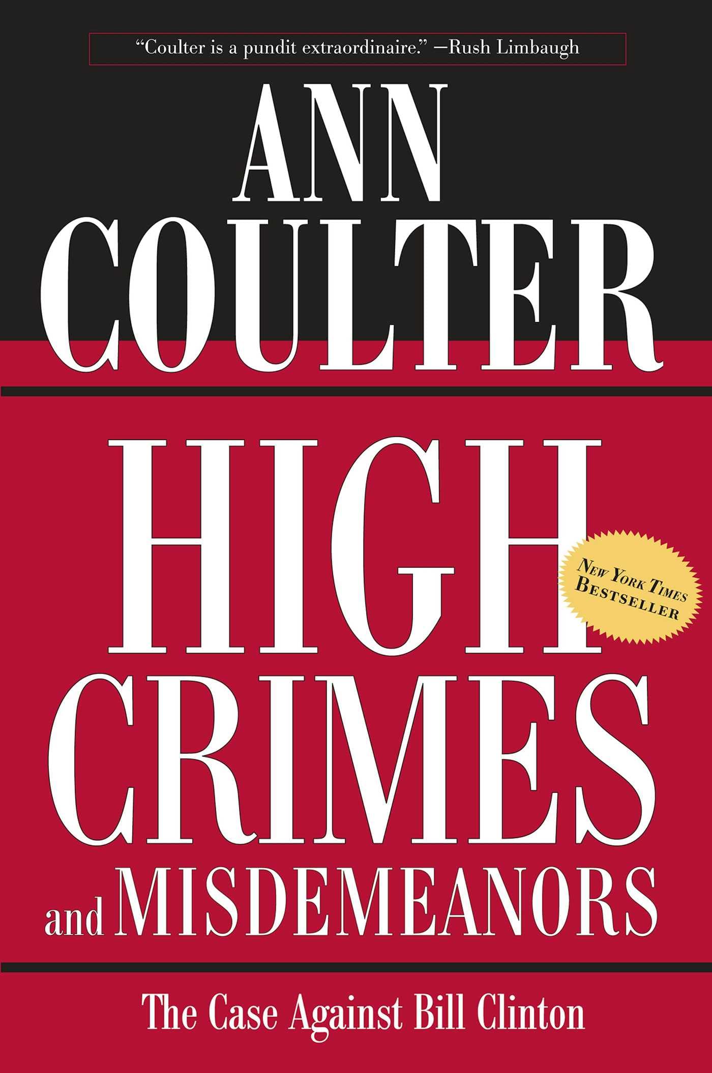 Buy High Crimes and Misdemeanors: The Case Against Bill Clinton — BookShops.in