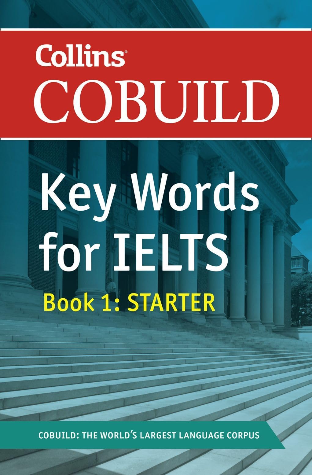Collins COBUILD Key Words for IELTS: Book 1 Starter
