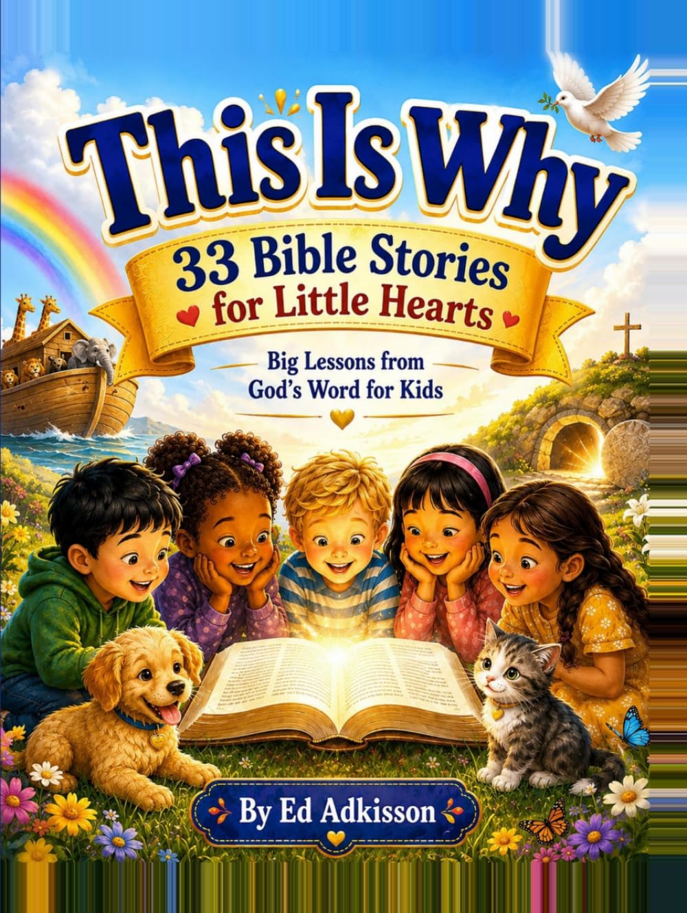 This Is Why: Big Lessons from God's Word for Kids