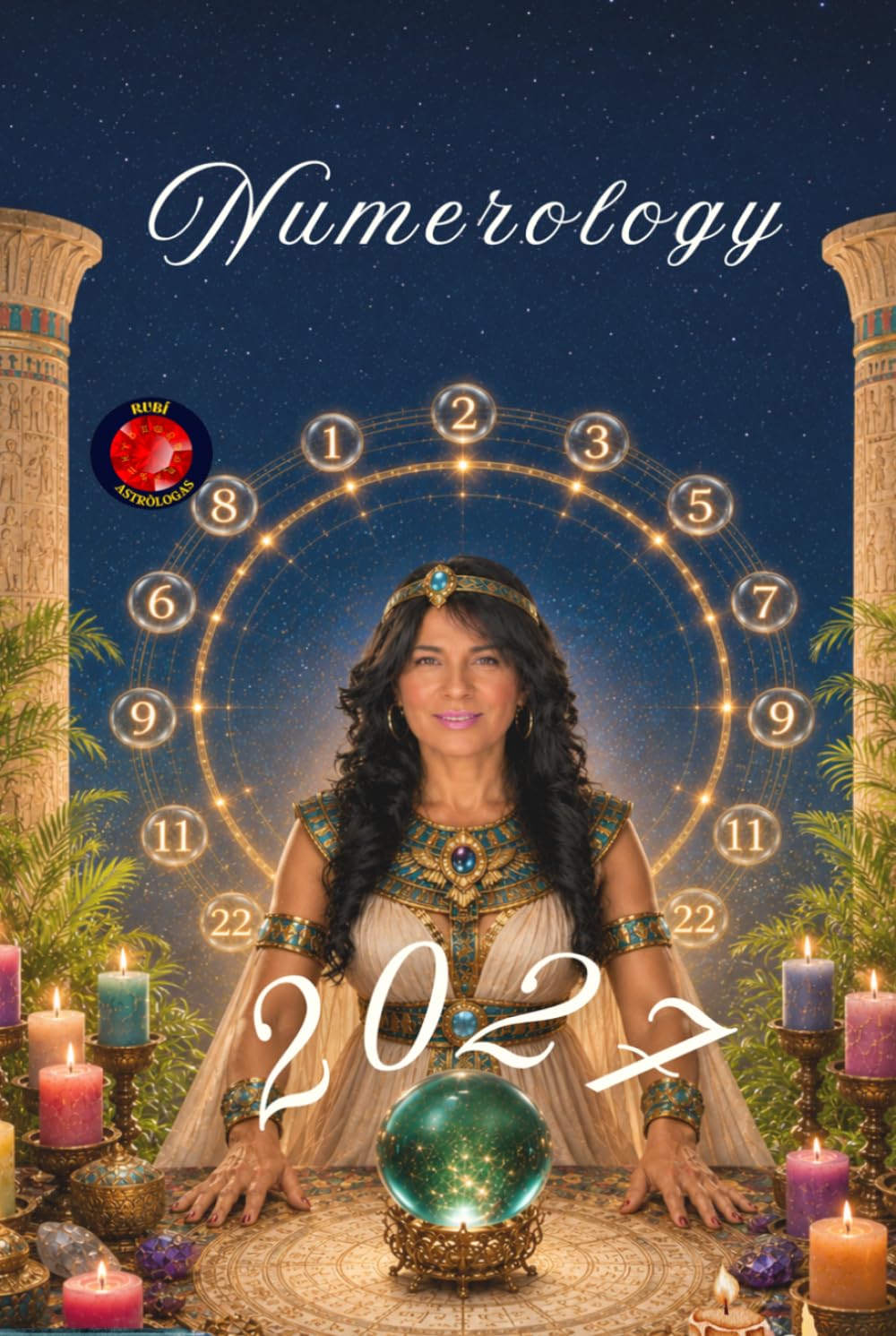 Numerology 2027: The Numerological Keys to Understanding the Future.