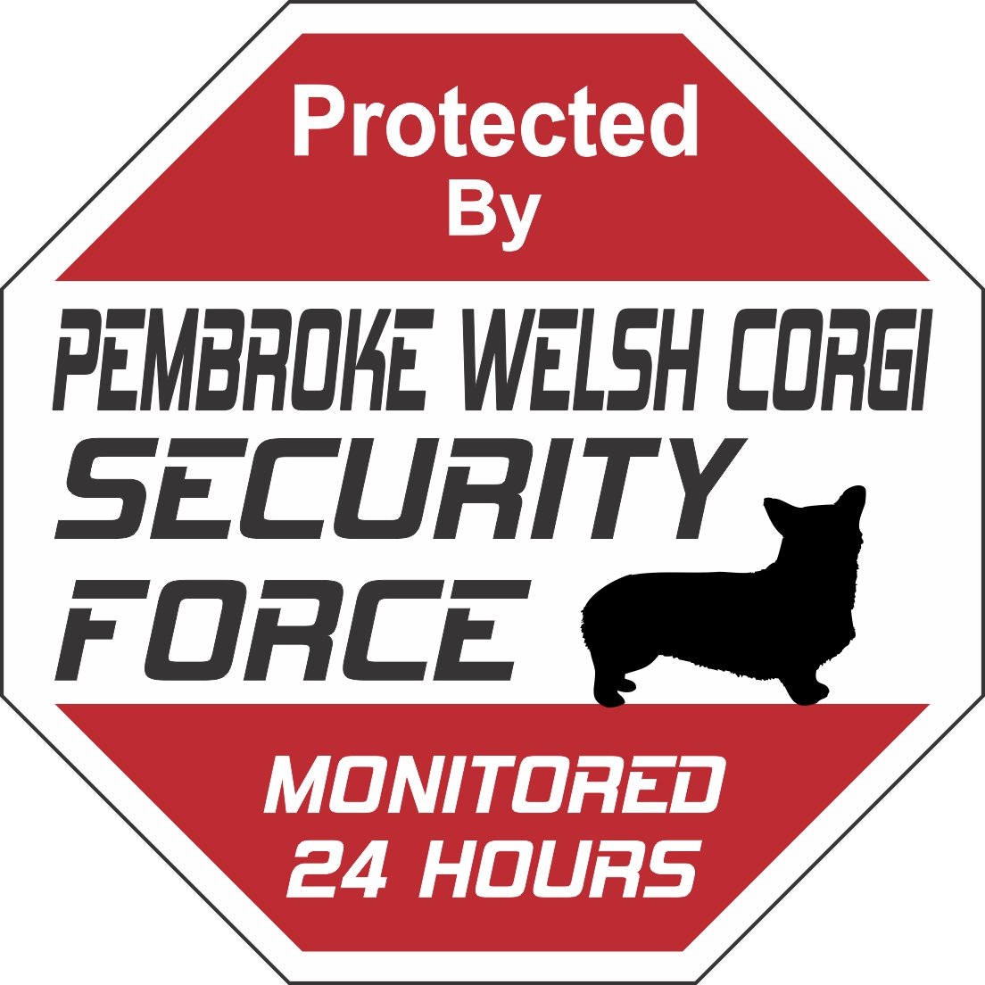Pembroke Welsh Corgi Security Force Sign