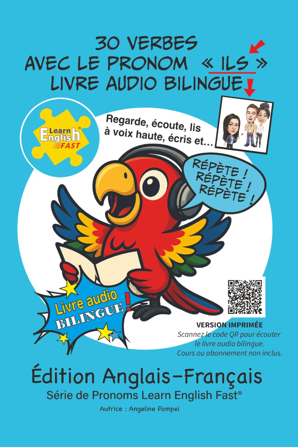 30 verbes en anglais avec les pronoms ils: Livre audio bilingue