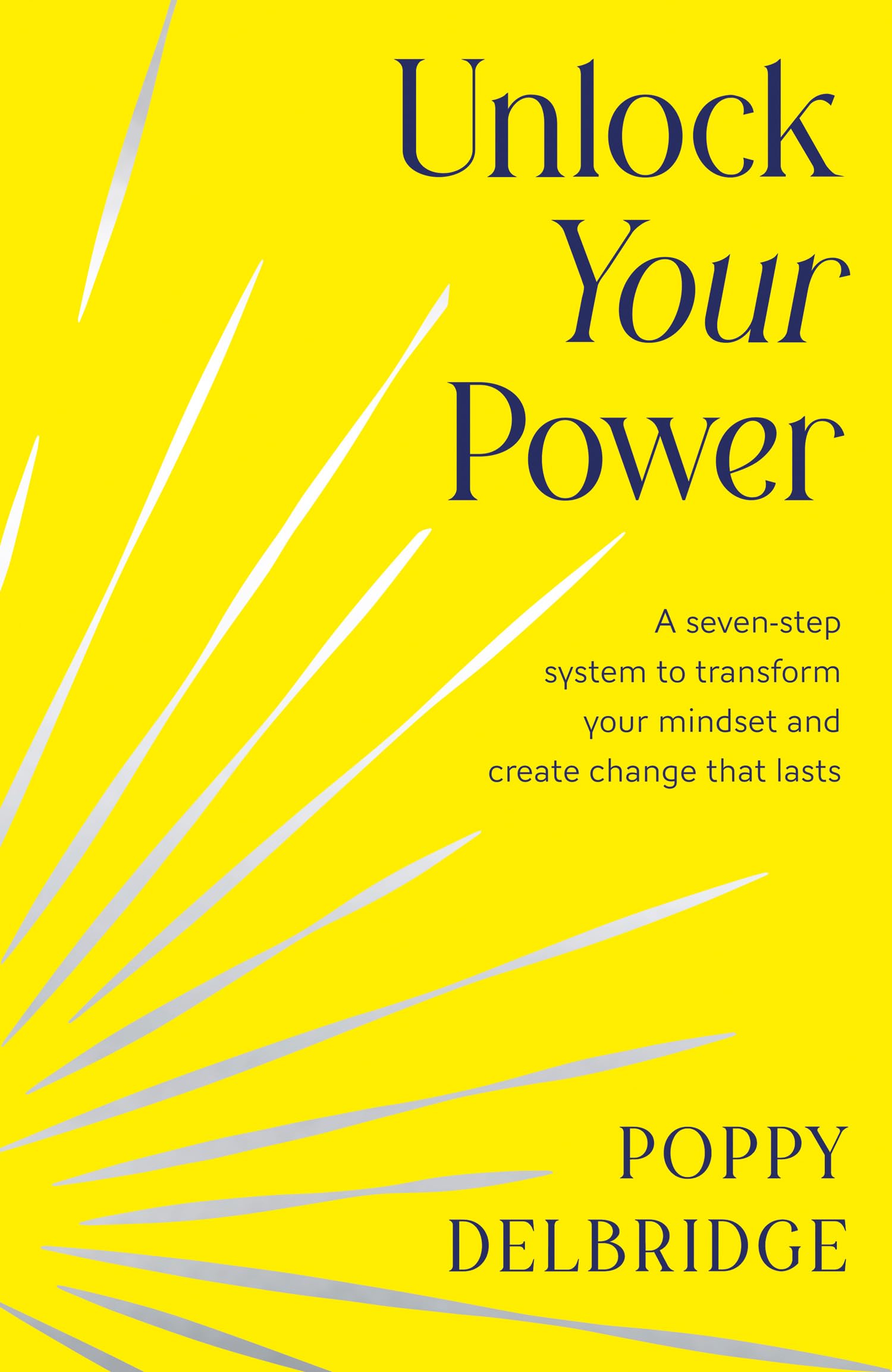 Unlock Your Power by Poppy Delbridge Hardback