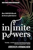 Infinite Powers: How Calculus Reveals the Secrets of the Universe