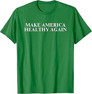 Make America Healthy Again T-Shirt