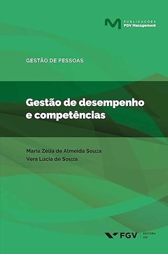 Gestão de desempenho e competências (Publicações FGV Management)