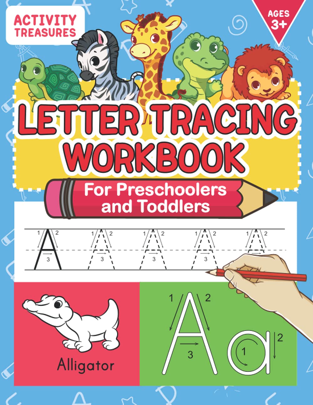 Letter Tracing Workbook For Preschoolers And Toddlers: A Fun ABC Practice Workbook To Learn The Alphabet For Preschoolers And Kindergarten Kids! Lots ... and Handwriting Workbooks for Children)