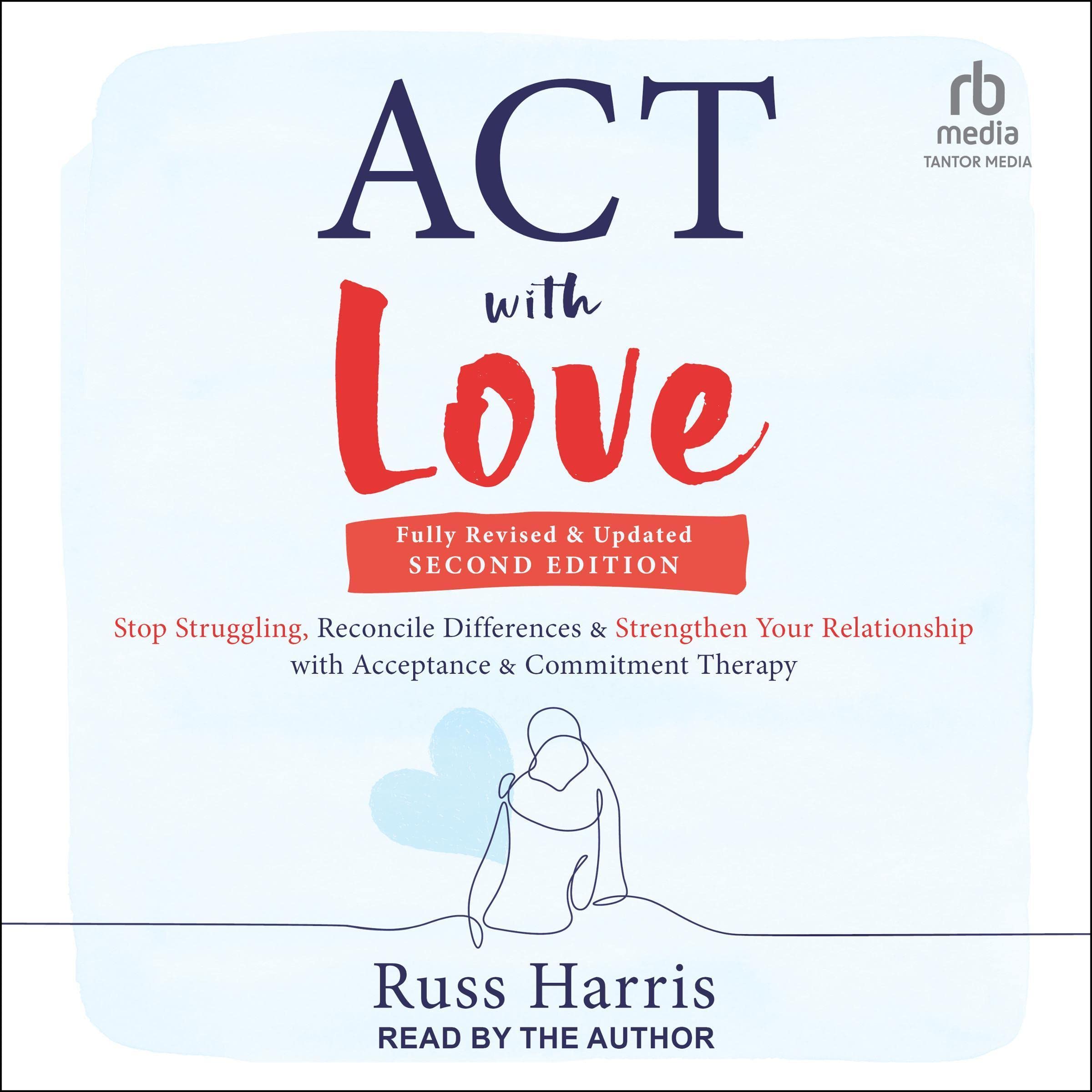 ACT with Love (Second Edition)