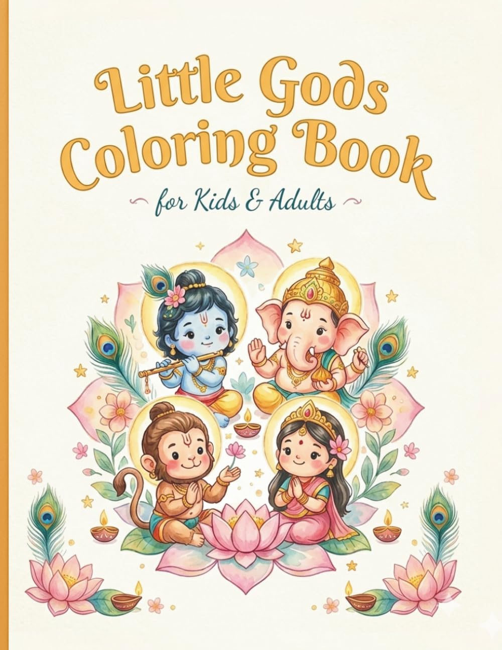 Little Gods Coloring Book: "Indian Mythology Coloring Pages for Kids and Adults | Krishna, Murugan, Ganesh, Hanuman, Shiva, Durga & More | Divine, Fun Facts Included"