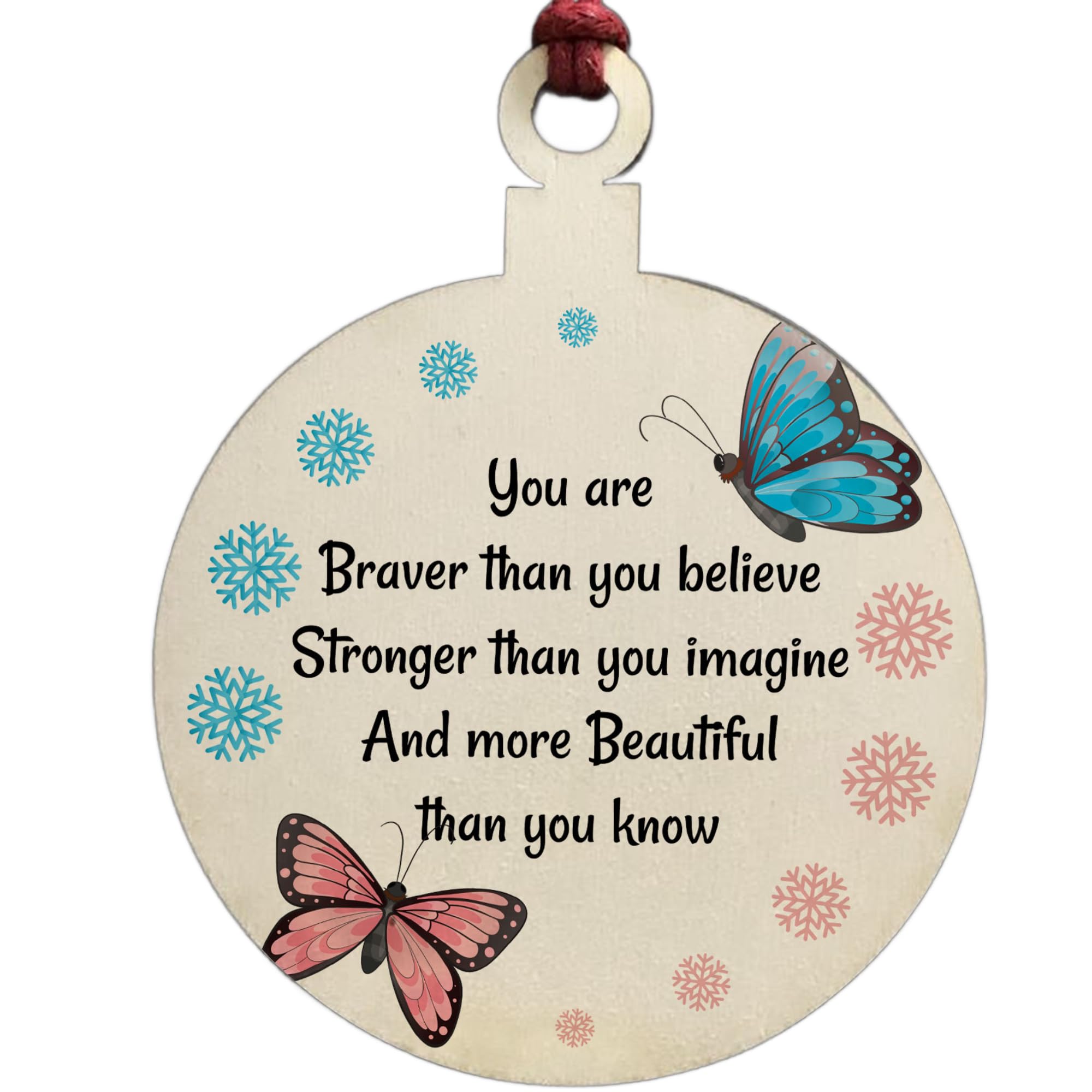Braver Stronger More Beautiful Hanging Bauble Decoration Best Friend