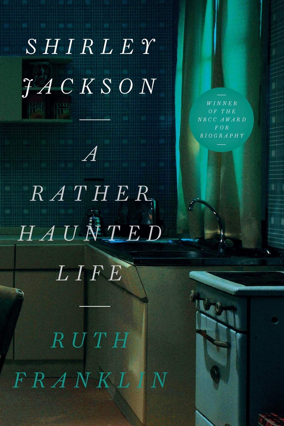 LIVERIGHT Shirley Jackson: A Rather Haunted Life