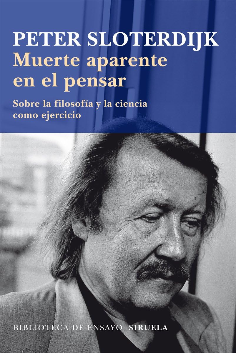 Muerte aparente en el pensar: Sobre la filosofía y la ciencia como ejercicio