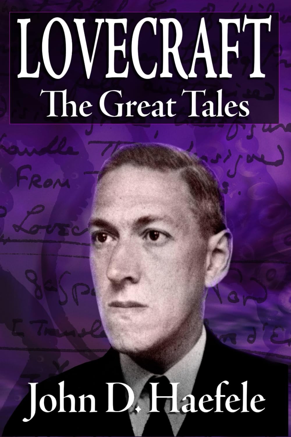 Lovecraft: The Great Tales