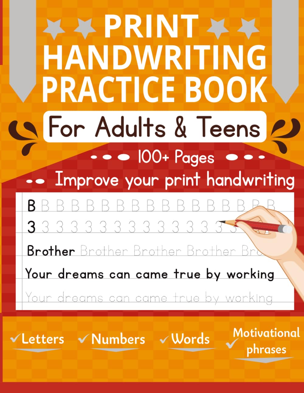 Print Handwriting Practice Book for Adults and Teens: Improve your Penmanship with this Handwriting workbook, Contains Letters, Words and Motivational sentences