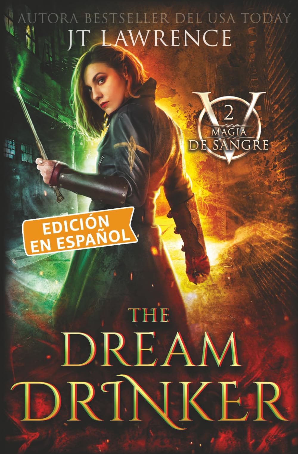 The Dream Drinker, Libro 2 (Magia de sangre, una serie completa)
