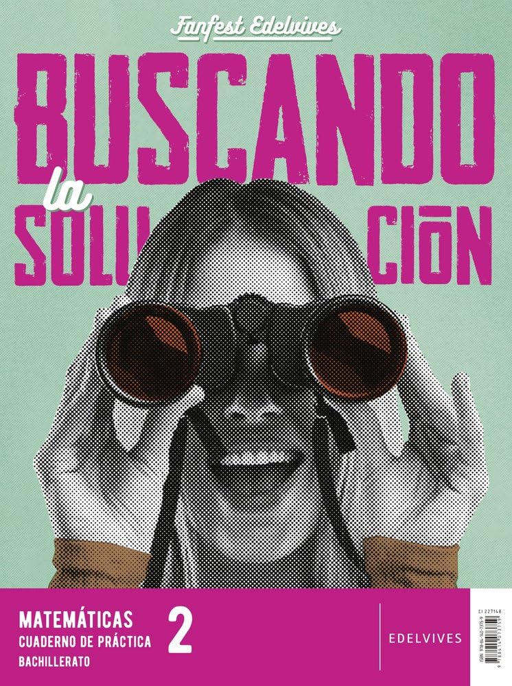 Proyecto: Fanfest 2026. Matemáticas 2 Bachillerato. Libro del alumno + Cuaderno de práctica