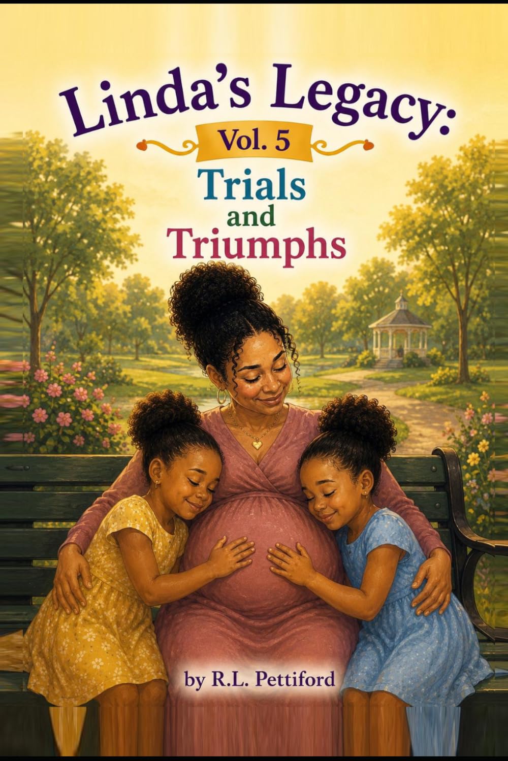 Linda's Legacy Vol. 5: Trials and Triumphs