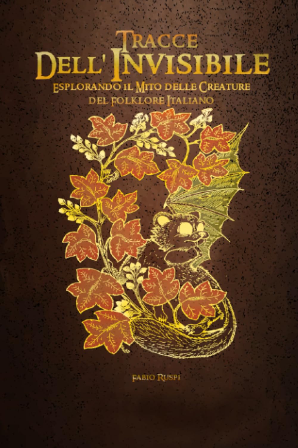 Tracce dell'Invisibile: Esplorando il Mito delle Creature del Folklore Italiano