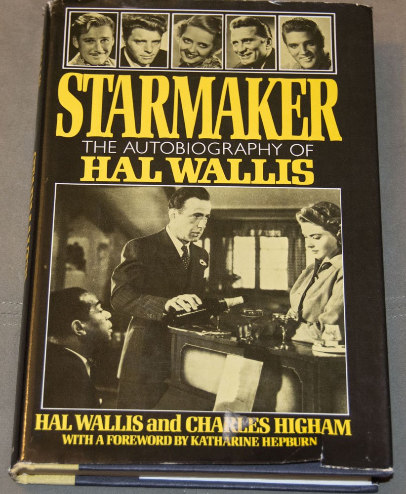 Starmaker: The Autobiography of Hal Wallis