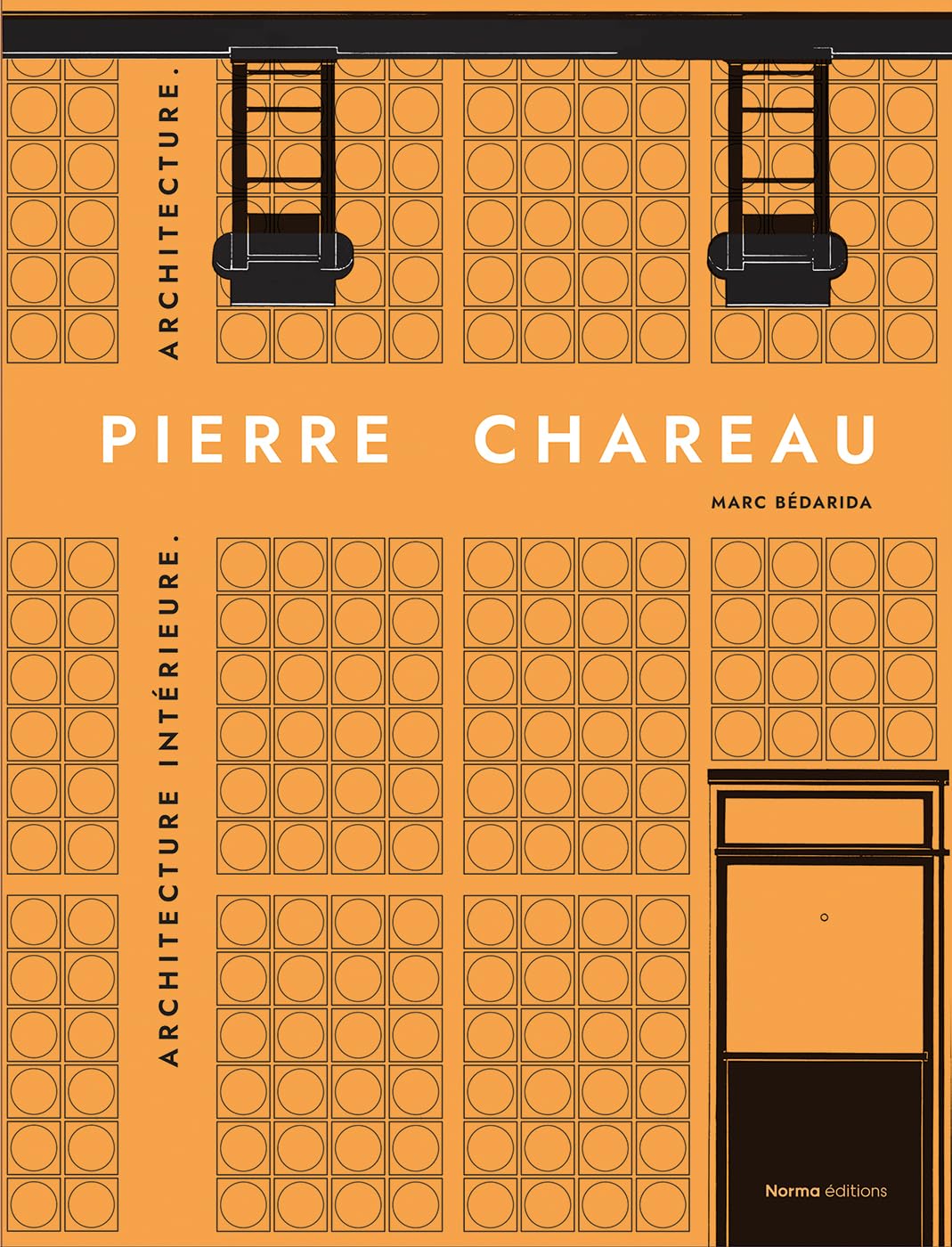 Pierre Chareau. Volume 2: Biographie. Expositions. Mobilier.