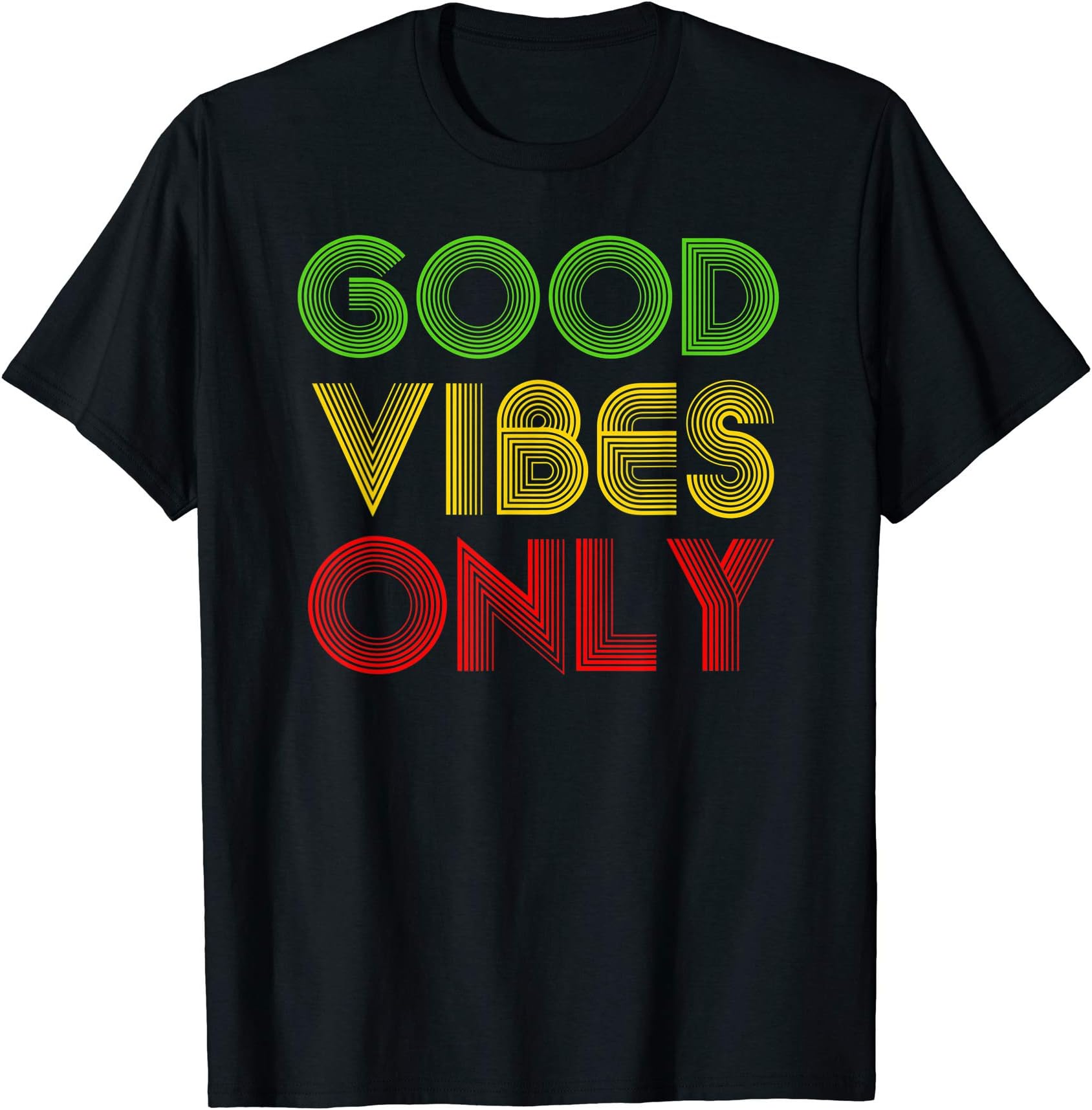 Good Only Vibes Rasta Reggae RootsT-Shirt