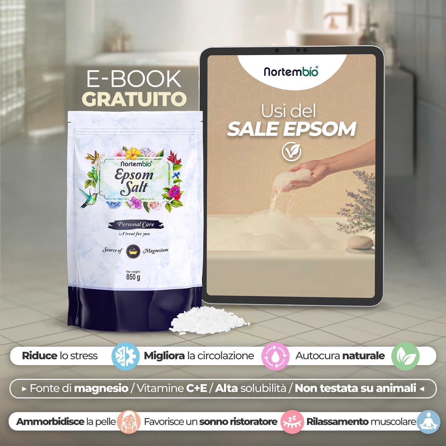 Nortembio Sali di Epsom 100% Puri 700 g – Fonte Concentrata di Magnesio | Per Pelli Sensibili | Con Vitamine C ed E Idratanti | Senza Additivi, Uso Esterno Naturale + E-Book Gratuito