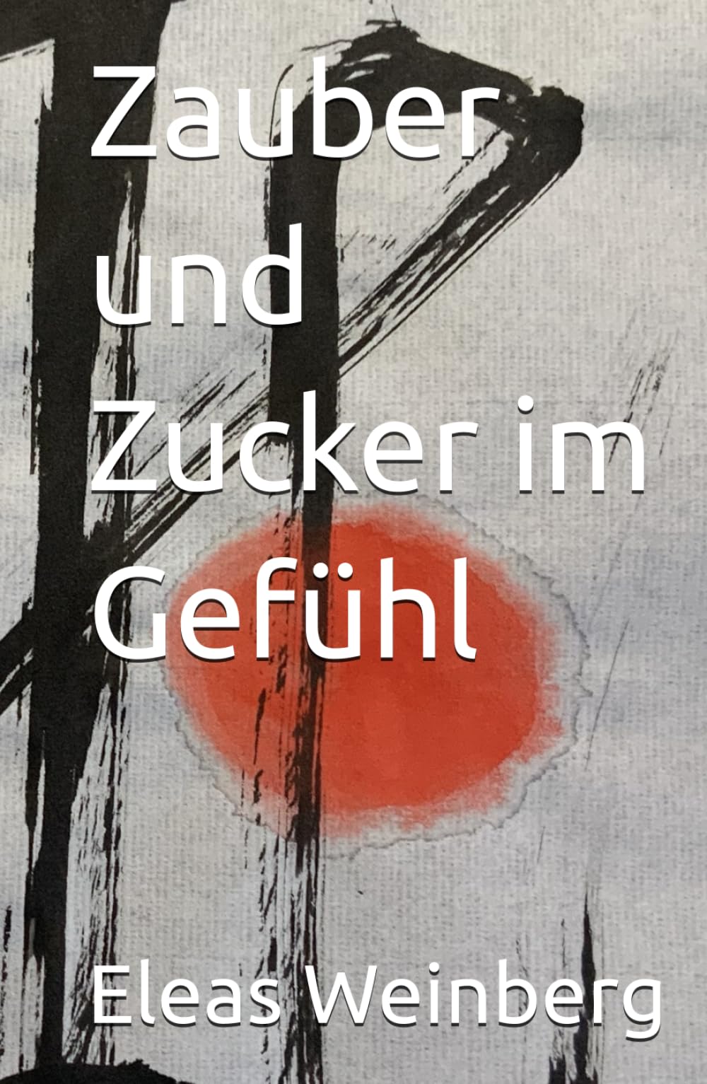 Zauber und Zucker im Gefühl