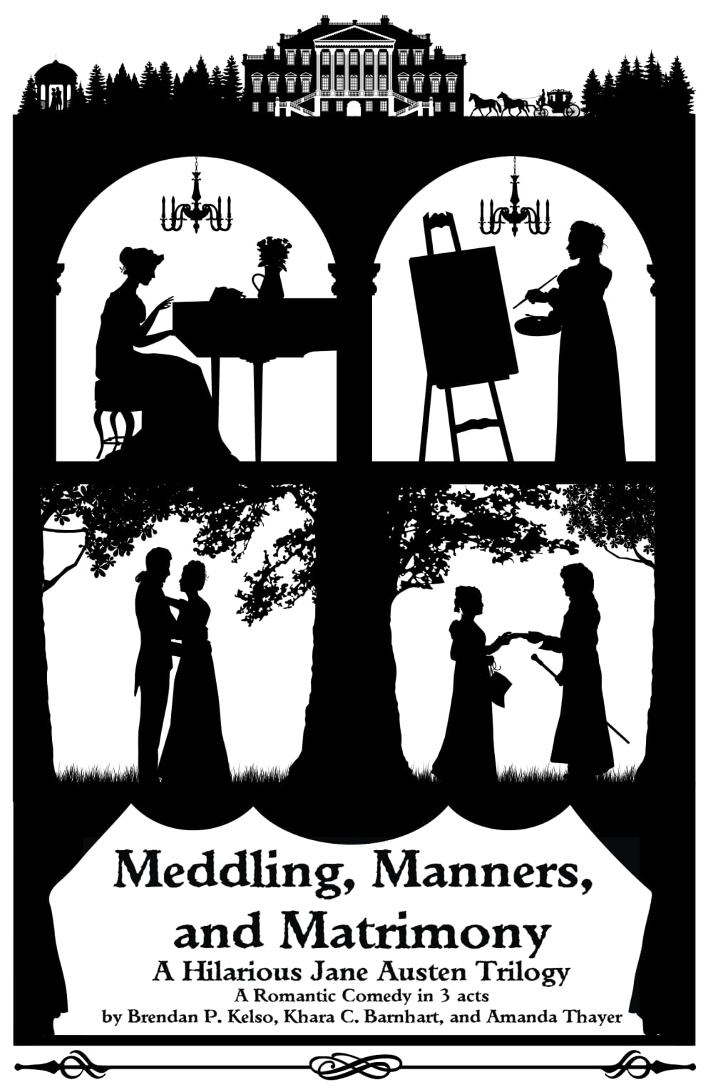 Meddling, Manners, and Matrimony: A Hilarious Jane Austen Trilogy (Playing With Plays Full-Length Scripts)